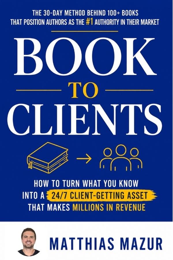 Couverture du livre Book to Clients de Matthias Mazur